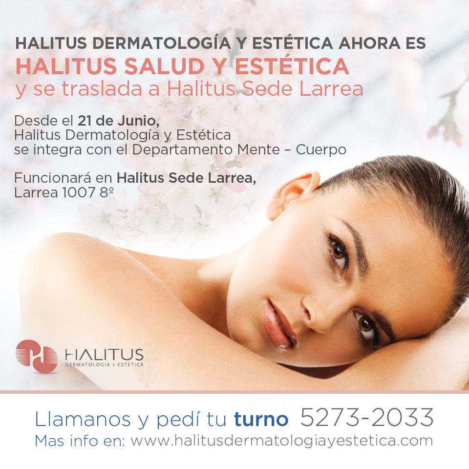 Halitus Dermatología y Estética ahora es Halitus Salud y Estética y se traslada a Halitus Sede Larrea